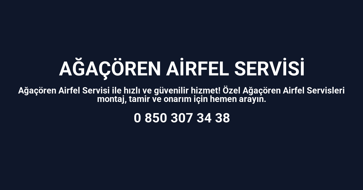 Ağaçören Airfel Servisi